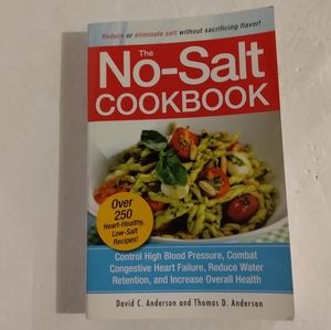 The No-Salt Cookbook. David C. Anderson and Thomas D. Anderson
